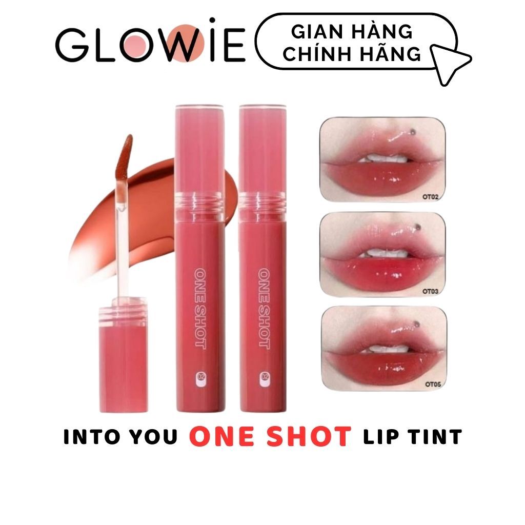 Son Tint Bóng Into You One Shot Lip Tint Độ Bóng Cao, Tạo Hiệu Ứng Căng Mọng Môi, OT04, OT05, OT03