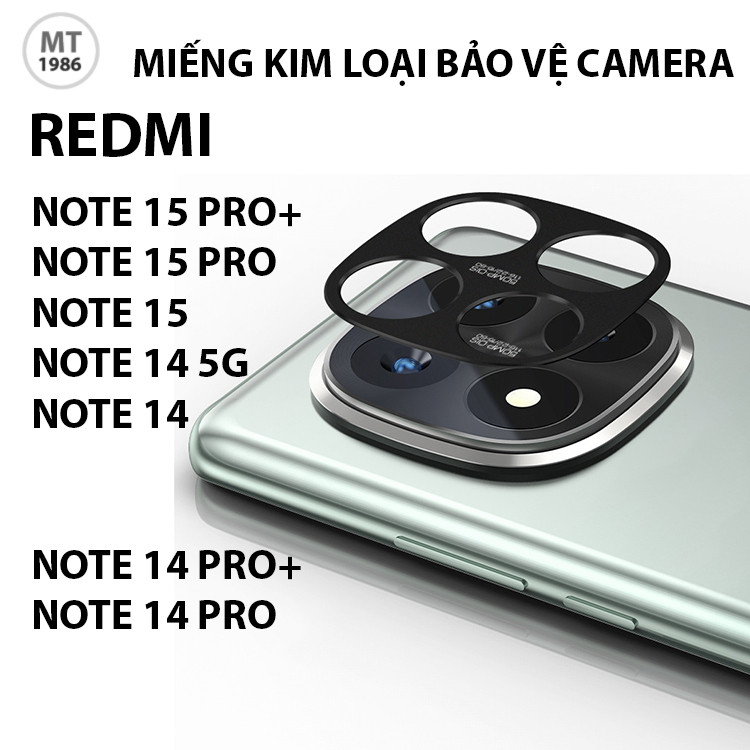 Miếng Kim Loại Bảo Vệ Camera Redmi NOTE 15 PRO/ NOTE 15/ NOTE 15 PRO+/ Note 14/ Note 14 Pro/ Note 14
