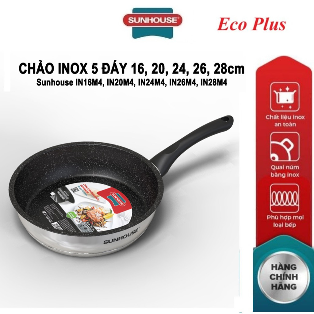 Chảo cạn inox 5 đáy Sunhouse IN16M4/ IN20M4/ N24M4/ IN26M4/ IN28M4