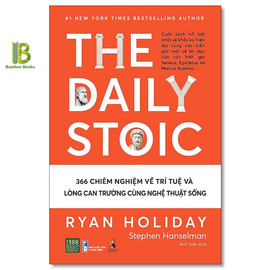 Sách - The Daily Stoic - Ryan Holiday & Stephen Hanselman - 1980 Books