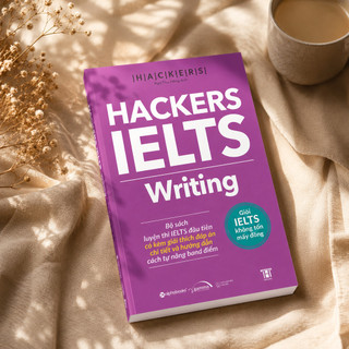 Sách - HACKERS IELTS Writing (Kèm Giải Thích Đáp Án Chi Tiết Và Hướng Dẫn Tự Nâng Band Điểm) (Gamma)