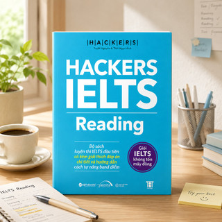 Sách - Hackers IELTS Reading - Luyện Thi IELTS Reading Band 3.0-6.0+ kèm lời giải chi tiết (Gamma)