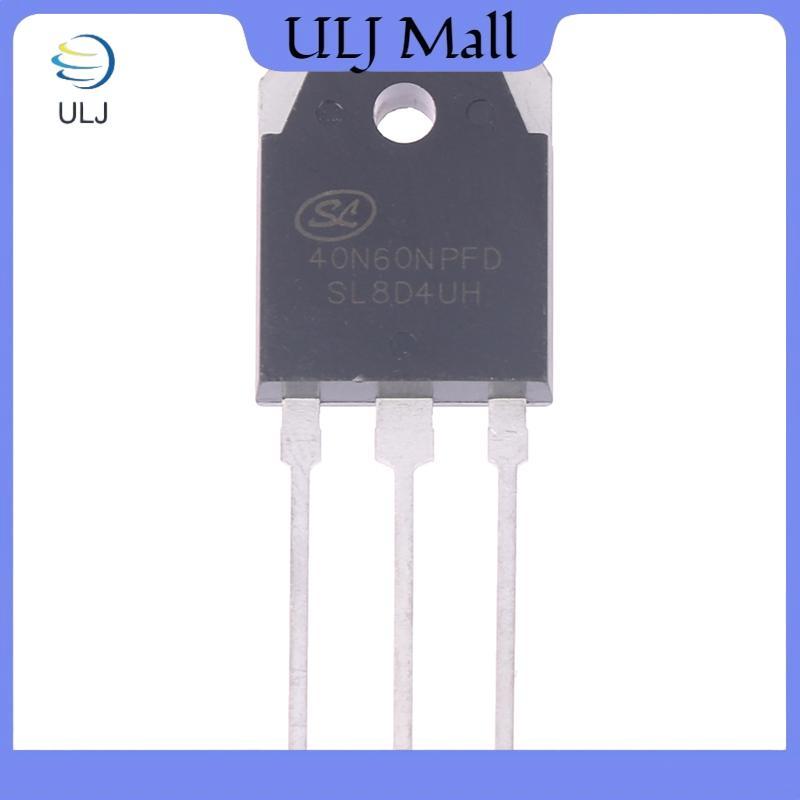 ULJ 40N60NPFD và oril 40A 600V SGT40N60NPFD Động cơ chạy máy móc được sử dụng phổ biến Máy hàn đơn I