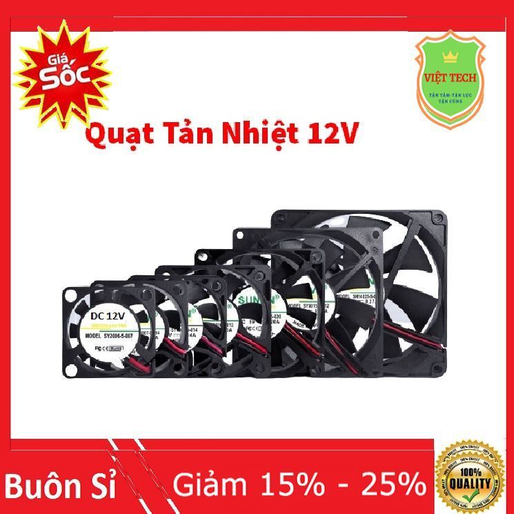 Quạt tản nhiệt 12V kích thước 12cm, 8cm, 7cm, 6cm, 5cm, 4cm