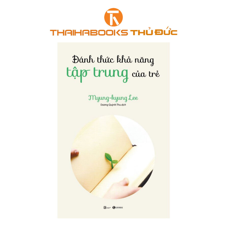 Sách - Đánh Thức Khả Năng Tập Trung Của Trẻ - Myung-kyung Lee