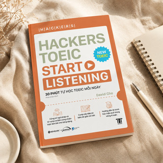 Sách – Hackers TOEIC Start Listening – Luyện Nghe TOEIC Cho Người Mới Bắt Đầu (Gamma Books)