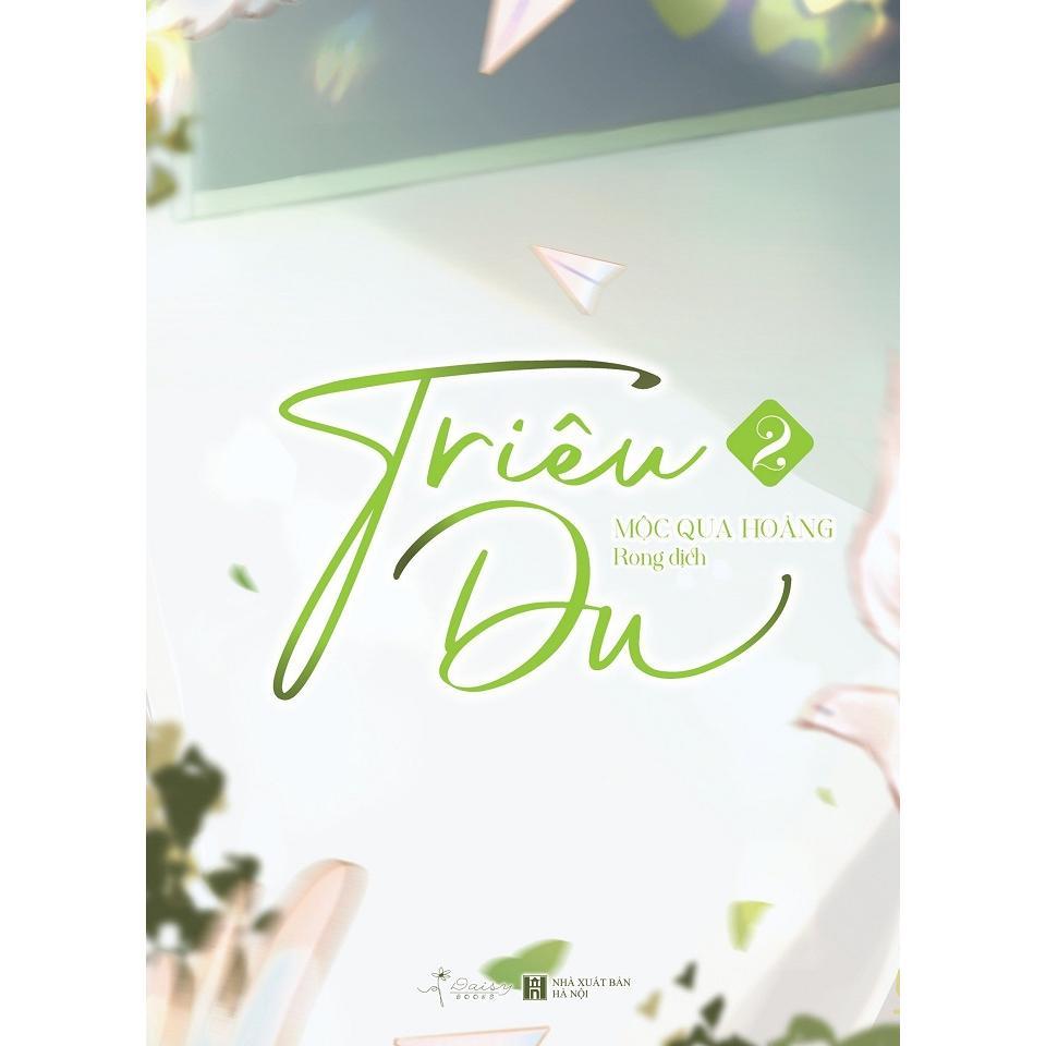 Sách - Triêu Du - Tập 2 - Mộc Qua Hoàng