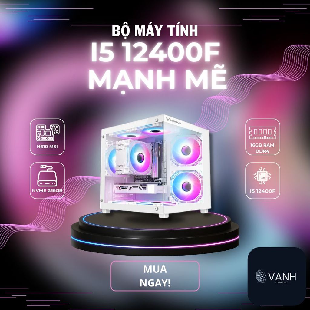 Bộ PC Gaming H610 | I5 12400F | RAM 16GB - Chiến mọi game mượt mà