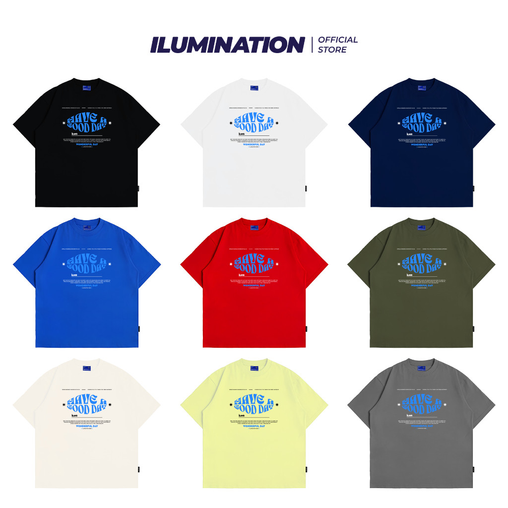 Áo Thun Unisex Form Oversize ILUMINATION "HAVE A GOOD DAY" Cotton 100% In Cao Cấp