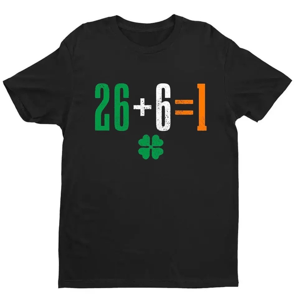 Cờ Ireland 26 + 6 = 1 Cờ Ireland St. Ngày Patrick Vui Vẻ Áo Sơ Mi Tay Ngắn Cotton Retro Thời Trang Đ