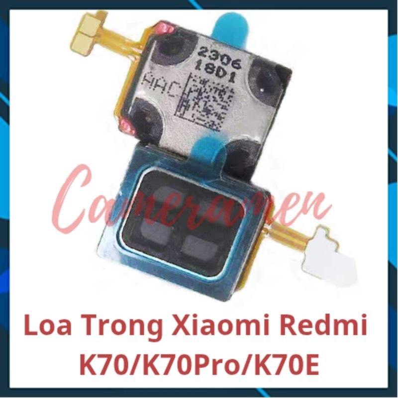 Loa Trong Xiaomi Redmi K70 / K70 Pro / K70E / K70 E ( Có Sẵn )