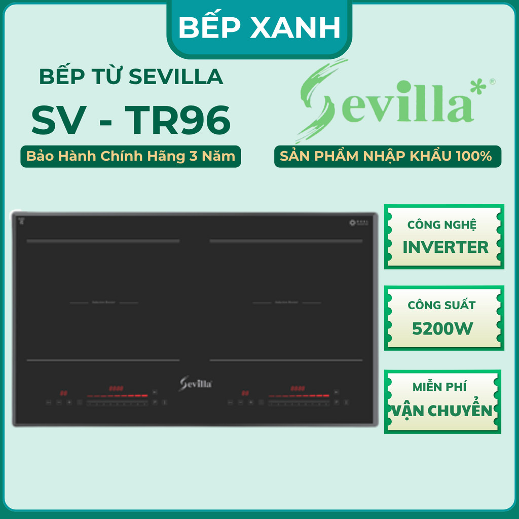 Bếp từ đôi Sevilla  SV - TR96 Bếp từ inverter cao cấp, Sevilla  SV - TR96 BH 3 năm, Nhập Thái Lan.