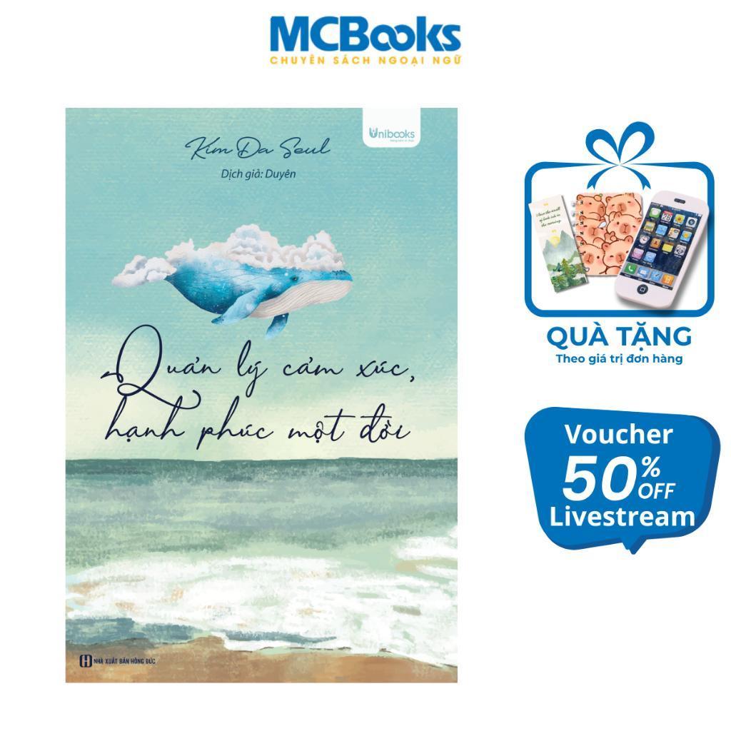 Sách - Quản Lý Cảm Xúc, Hạnh Phúc Một Đời - MCBooks