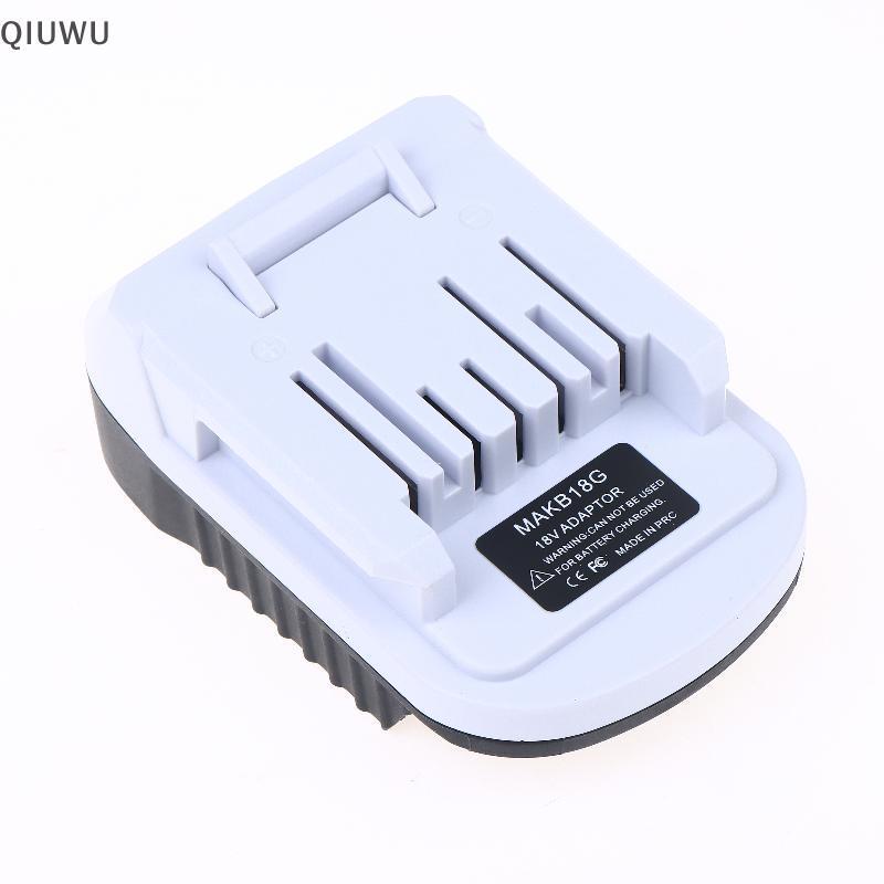 QIUWU 1 Pin 18V Thay Thế Cho Pin G Series BL1813G BL1815G Adapter Chuyển Đổi Phụ Kiện DIY.