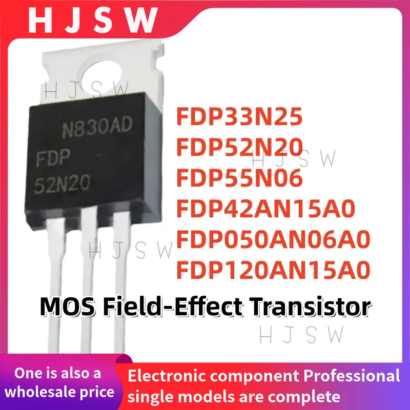 5 Chiếc FDP33N25 FDP52N20 FDP55N06 FDP42AN15A0 FDP050AN06A0 FDP120AN15A0 33N25 52N20 55N06 42AN15A0 