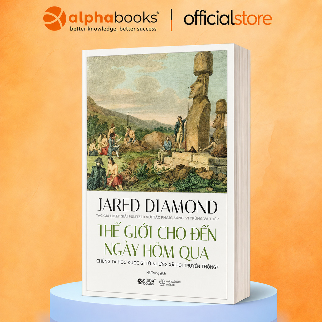 Sách - Thế Giới Cho Đến Ngày Hôm Qua (The World Until Yesterday) - Jared Diamond (Omega Plus)
