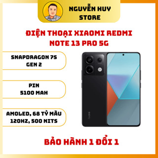  Điện thoại Xiaomi Redmi Note 13 Pro 5G - Snapdragon 7s Gen 2 – BH 1 đổi 1 - NGUYỄN HUỲNH STORE 