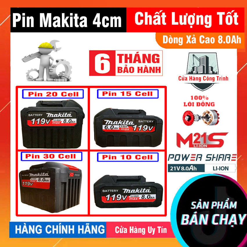 PIN 30CELL, 20CELL, 15CELL,10 CELL MAKITA 4CM CÓ ĐÈN BÁO PIN 4 CẤP ĐẾ SẠC PIN 20 CELL DÙNG CHO CÁC L