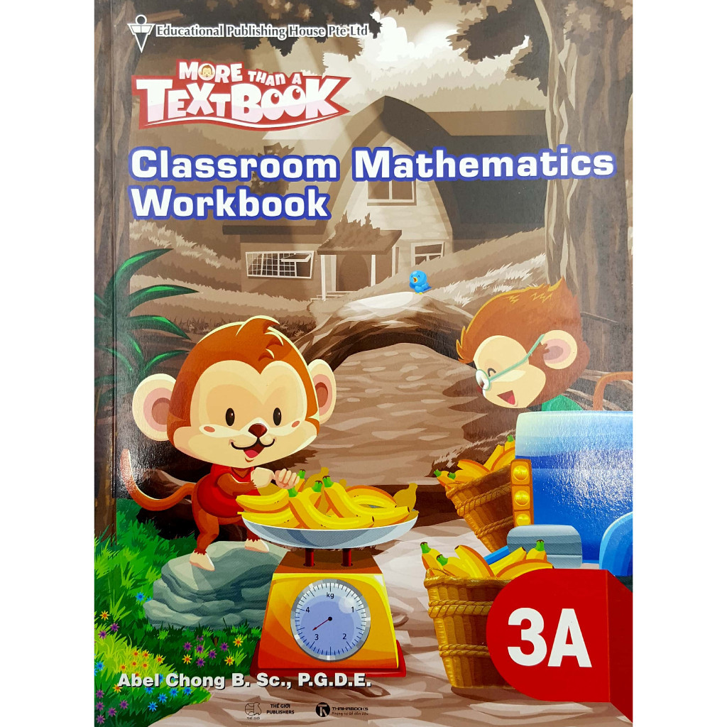 Sách Giáo Khoa Toán Singapore Lớp 3 - Workbook Mathematics 3A - More Than A Textbook