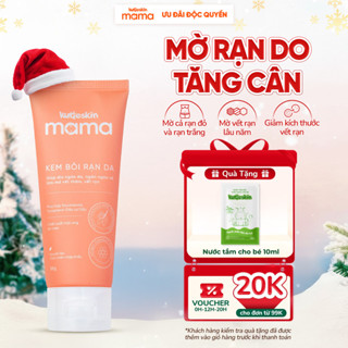   MỜ RẠN  Kem Trị Rạn Da Do Tăng Cân Nhanh Làm Mờ Cả Rạn Trắng Và Rạn Đỏ Kutieskin Mama Lành Tính 50G 