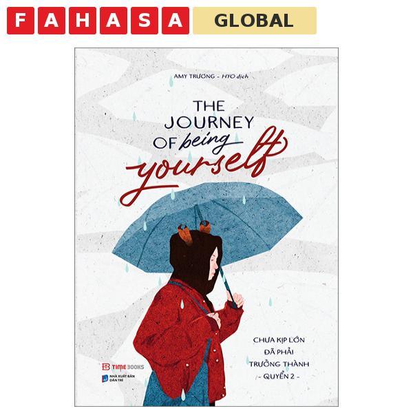 Sách - The Journey Of Being Yourself - Chưa Kịp Lớn Đã Phải Trưởng Thành - Quyển 2 - Phiên Bản Song 