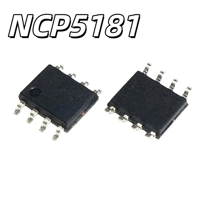 NCP5181 NCP5181DR2G 5181 Chip nguồn LCD SOP8 Patch 8 chân