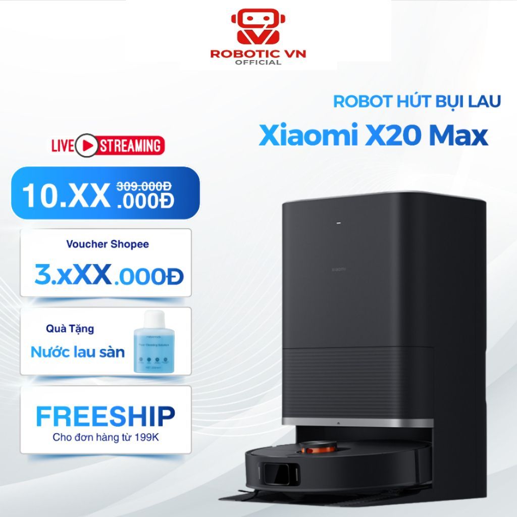 [Hỏa Tốc 2H] Xiaomi X20 Max | Xiaomi X20 Pro Robot Hút Bụi Lau Nhà - Bản Quốc Tế
