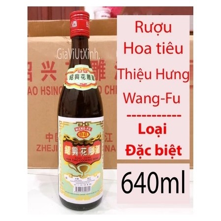 RƯỢU NẤU ĂN HOA TIÊU THIỆU HƯNG WANG-FU 640ML - SINGAPORE SHAO HSING HUA TIAO COOKING WINE ..
