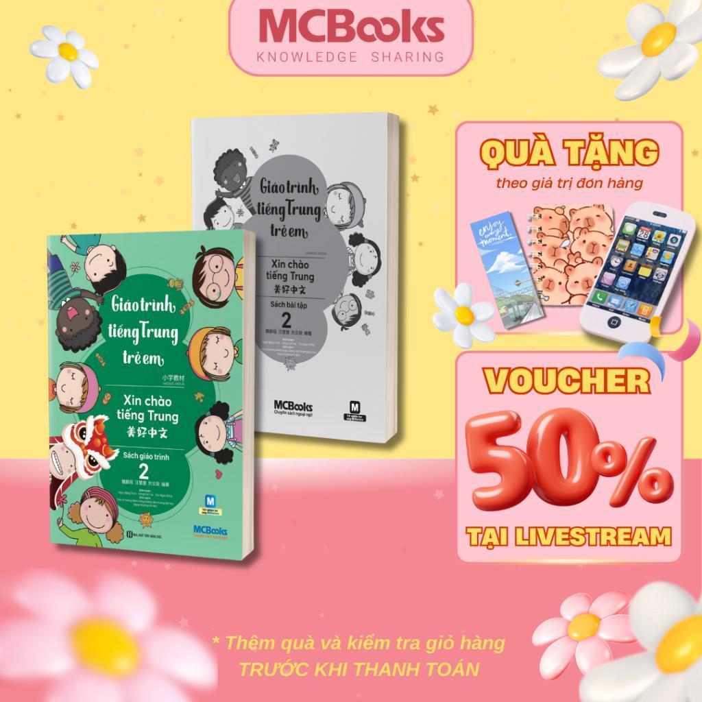 Sách - Giáo Trình Tiếng Trung Trẻ Em - Xin Chào Tiếng Trung - Giáo Trình + SBT Tập 2 - Combo 2 Cuốn 
