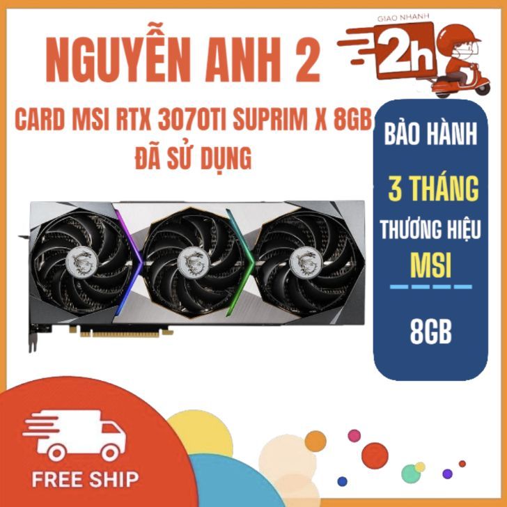 CARD MSI RTX 3070TI SUPRIM X 8GB ĐÃ SỬ DỤNG - 2ND - BH 3 THÁNG