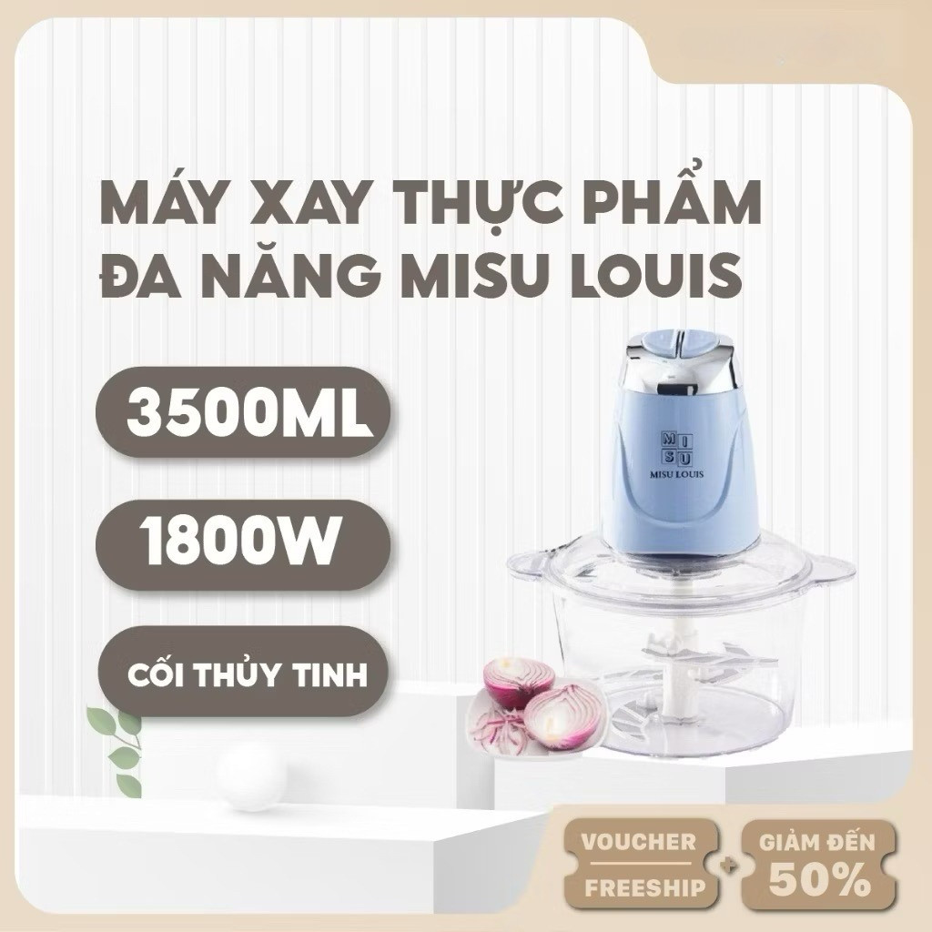 Máy Xay Thực Phẩm Đa Năng , Xay Thịt Misu Louis Công Suất 500w 4 Lưỡi Dao Dung Tích 3.5L