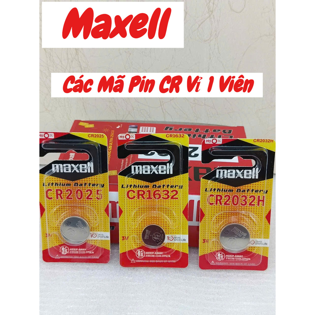 Combo Pin CR1632 / CR 2032 / CR2025 / CR2450  / CR2016 Maxell  Nhật Bản