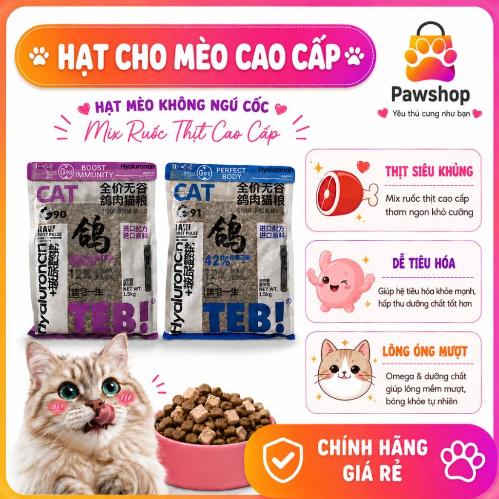 Thức ăn Hạt mèo mọi lứa tuổi TEB G90 G91 bịch 1.5kg mix ruốc thịt bồ câu, tăng cường miễn dịch