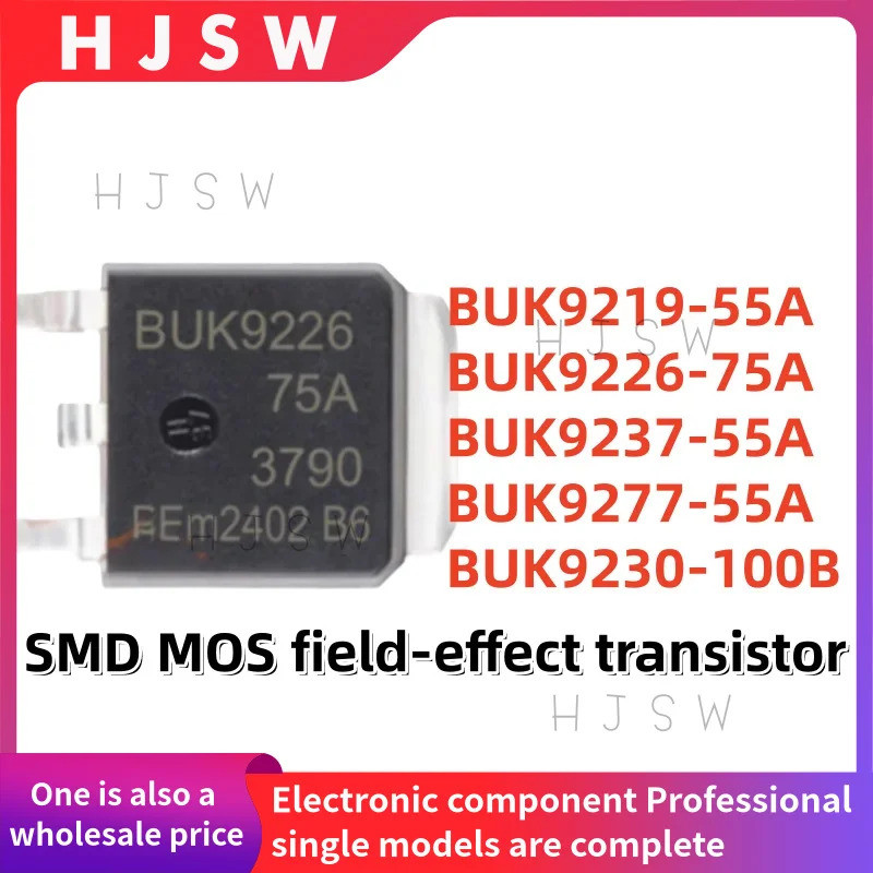 5 CÁI BUK9219-55A BUK9246-75A BUK9237-55A BUK9277-55A BUK9230-100B TO-252 SMD MOS bóng bán dẫn hiệu 