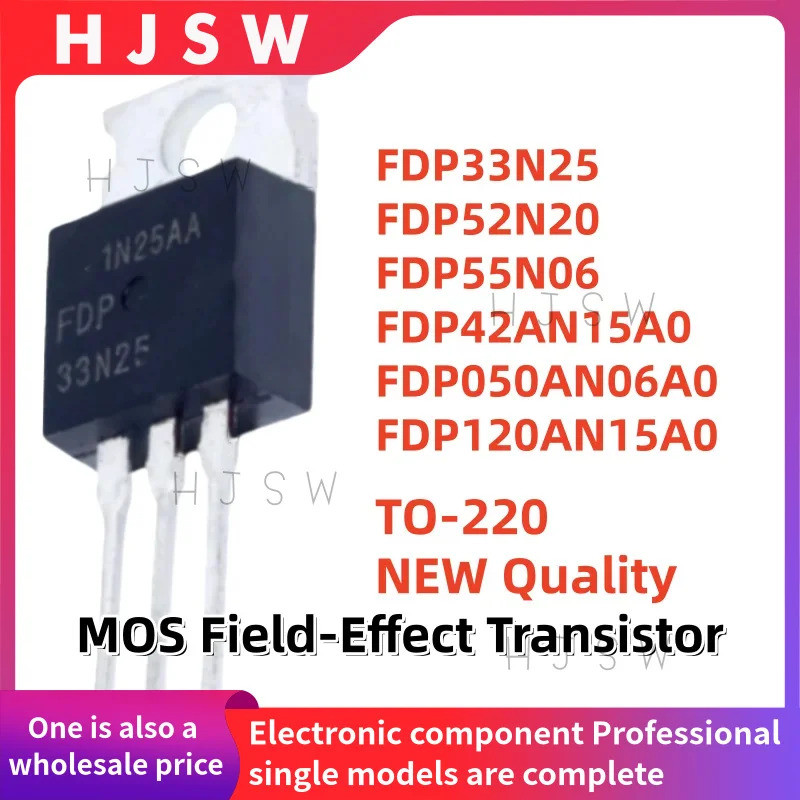 5 Chiếc FDP33N25 FDP52N20 FDP55N06 FDP42AN15A0 FDP050AN06A0 FDP120AN15A0 33N25 52N20 55N06 42AN15A0 