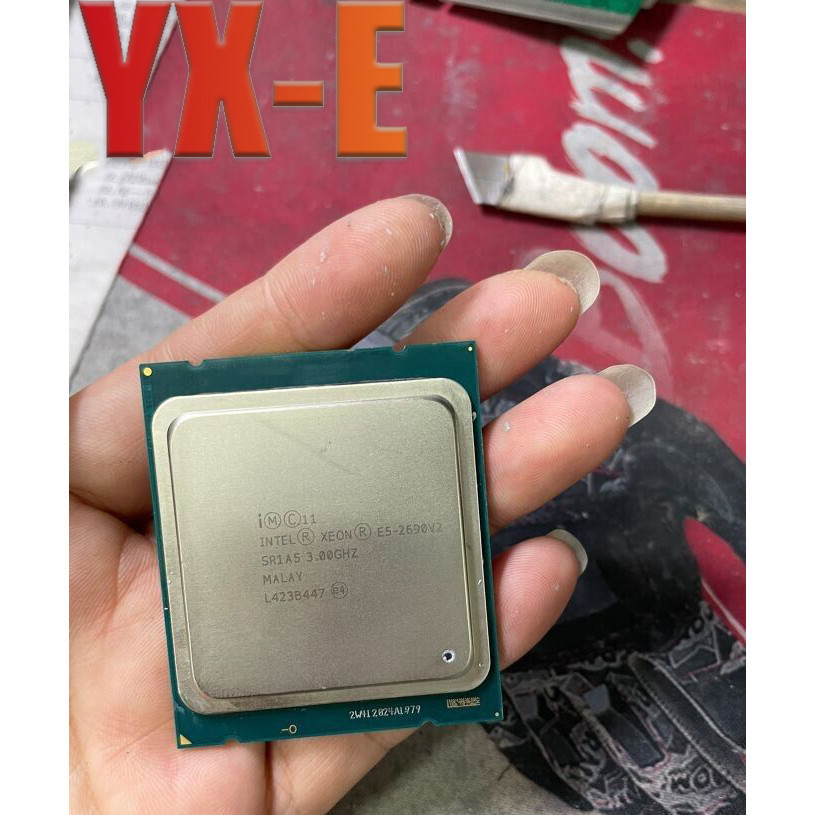 Xeon E5-2690 v2 SR1A510 lõi 3.0GHz 25M 8GTs LGA2011 Bộ xử lý CPU máy chủ cho X97 Bo mạch chủ X2VQ