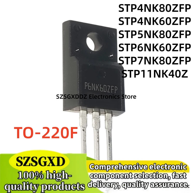 5 CÁI STP4NK80ZFP P4NK80ZFP STP4NK60ZFP P4NK60ZFP STP6NK60ZFP P6NK60ZFP STP7NK80ZFP P7NK80ZFP P11NK4