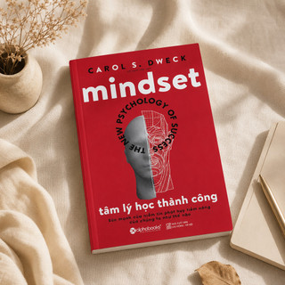 Sách - TÂM LÝ HỌC THÀNH CÔNG - Mindset: The new Psychology Of Success - Carol S Dweck (Alpha Books)