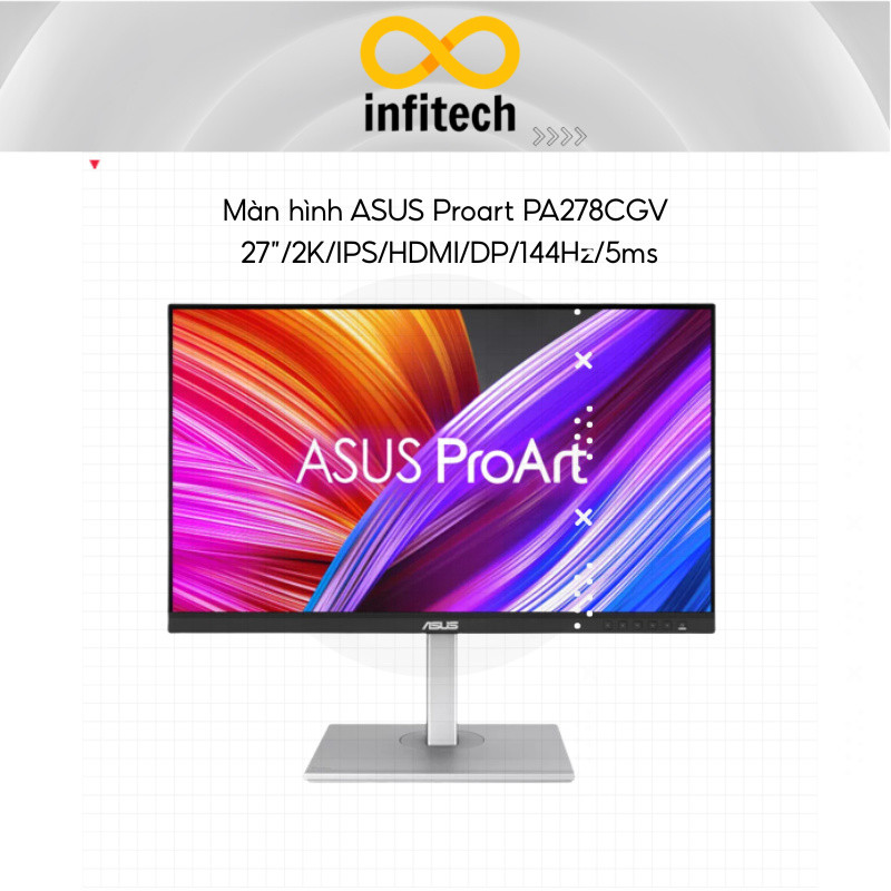 Màn hình ASUS Proart PA278CGV 27”/2K/IPS/HDMI/DP/USB-C/144Hz/5ms - Hàng chính hãng