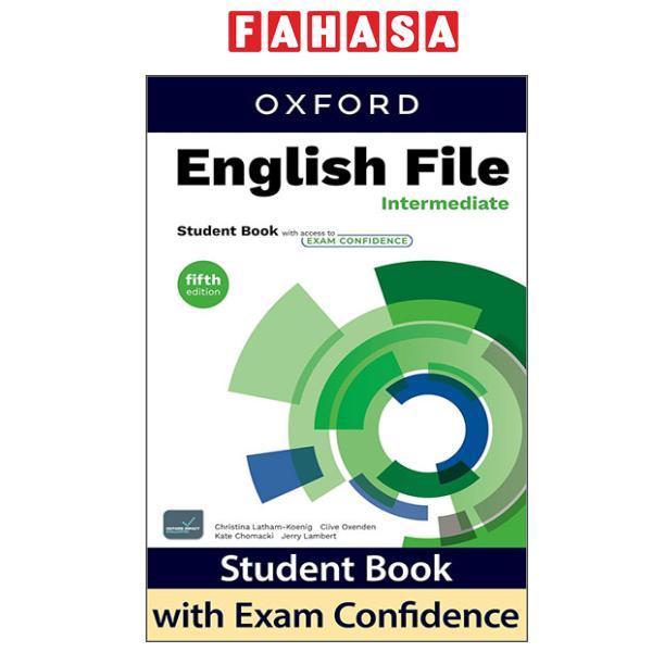 English File Intermediate Student Book With Exam Confidence - Fifth Edition