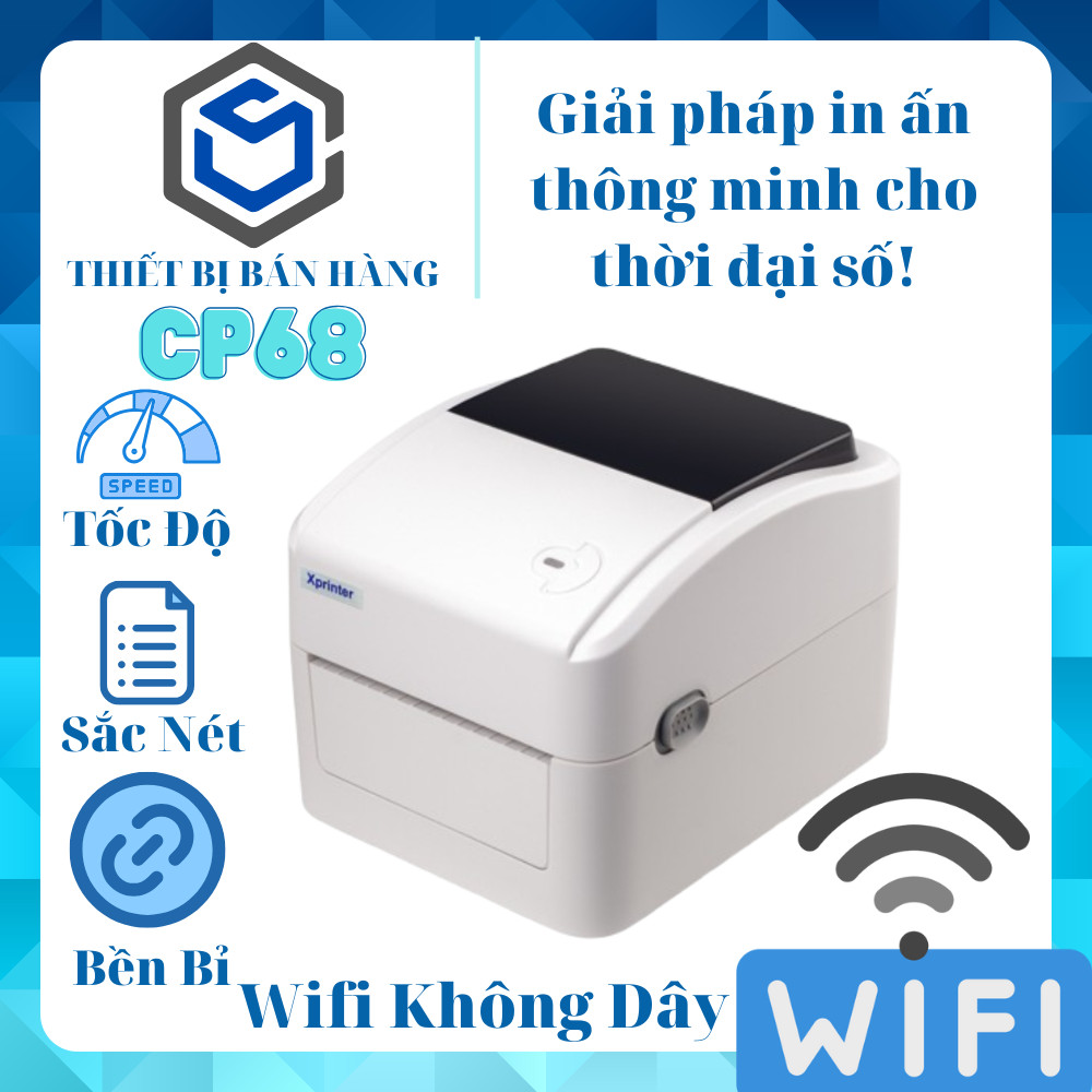 Máy In Đơn Hàng, Máy In Tem Mã Vạch Xprinter XP-420B ( Bản USB + WIFI )