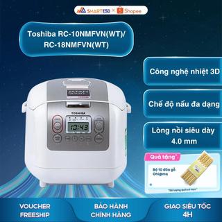  Nồi cơm điện tử Toshiba RC-10NMFVN WT    RC-18NMFVN WT  - Bảo hành chính hãng 12 tháng  Hỏa tốc HCM  