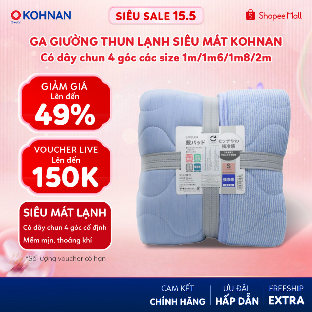 Ga giường thun lạnh siêu mát KOHNAN có dây chun 4 góc các size 1m/1m6/1m8/2m