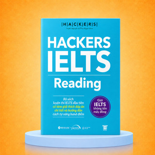 Sách - Hackers IELTS Reading - Luyện Thi IELTS Reading Band 3.0-6.0+ kèm lời giải chi tiết (Gamma)