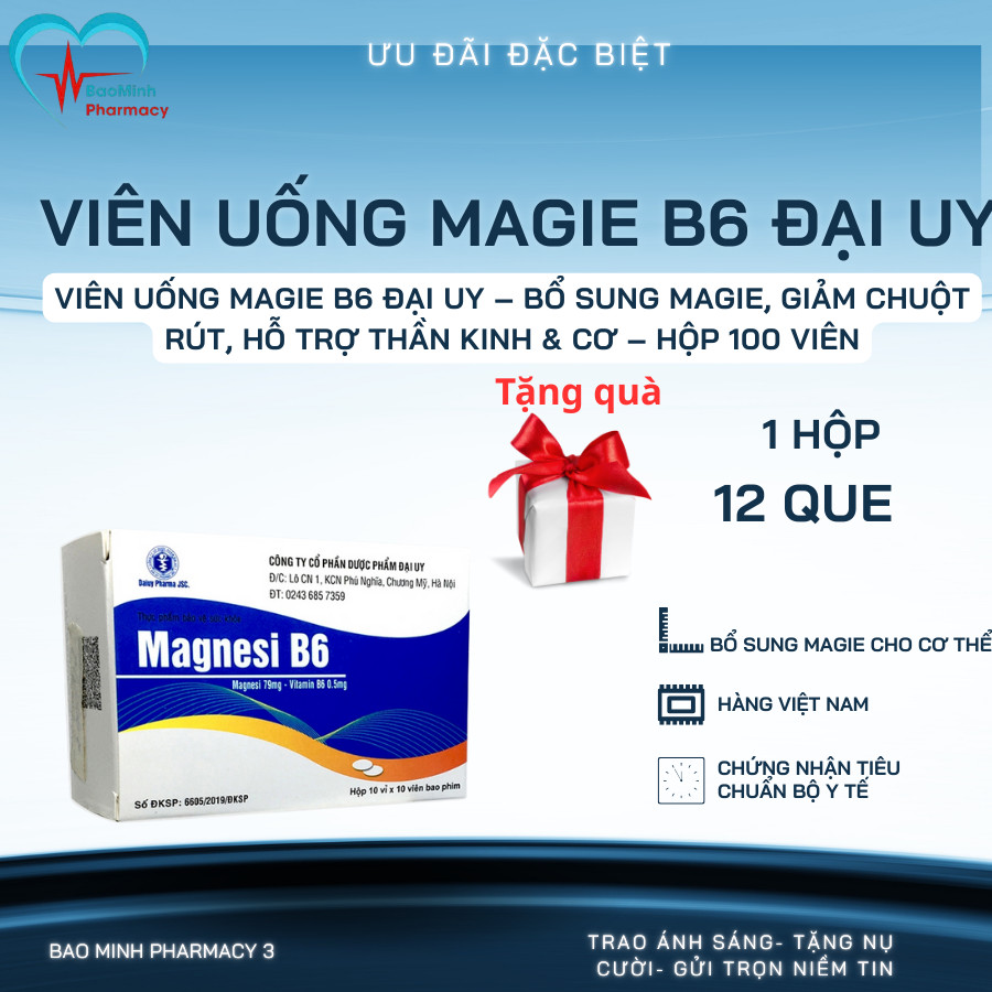 Viên uống bổ sung Magie B6 Đại Uy - Hỗ trợ trong các trường hợp thiếu magie - Hộp 100 viên
