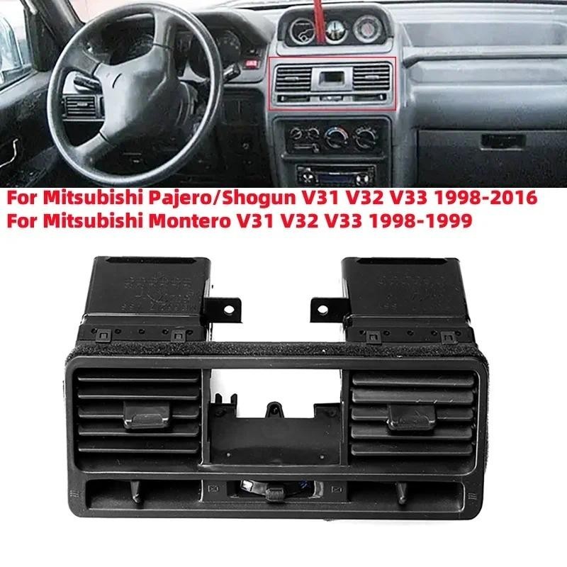 Bảng điều khiển ô tô Bảng điều khiển lỗ thông hơi điều hòa cho Mitsubishi Pajero / Shogun V31 V32 V3