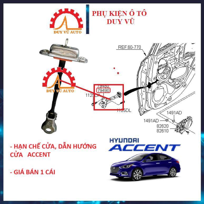 HYUNDAI ACCENT HẠN CHẾ CỬA ACCENT ĐỜI 2010-2016 2017-2024 THANH DẪN HƯỚNG CỬA HYUNDAI ACCENT