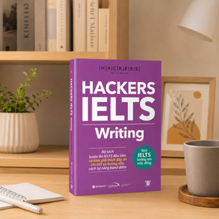 Sách - HACKERS IELTS Writing (Kèm Giải Thích Đáp Án Chi Tiết Và Hướng Dẫn Tự Nâng Band Điểm) (Gamma)
