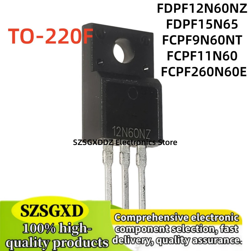5 Chiếc FDPF12N60NZ FDPF12N60 12N60 FDPF15N65 15N65 FCPF9N60NT 9N60NT FCPF11N60 11N60 FCPF260N60E FC