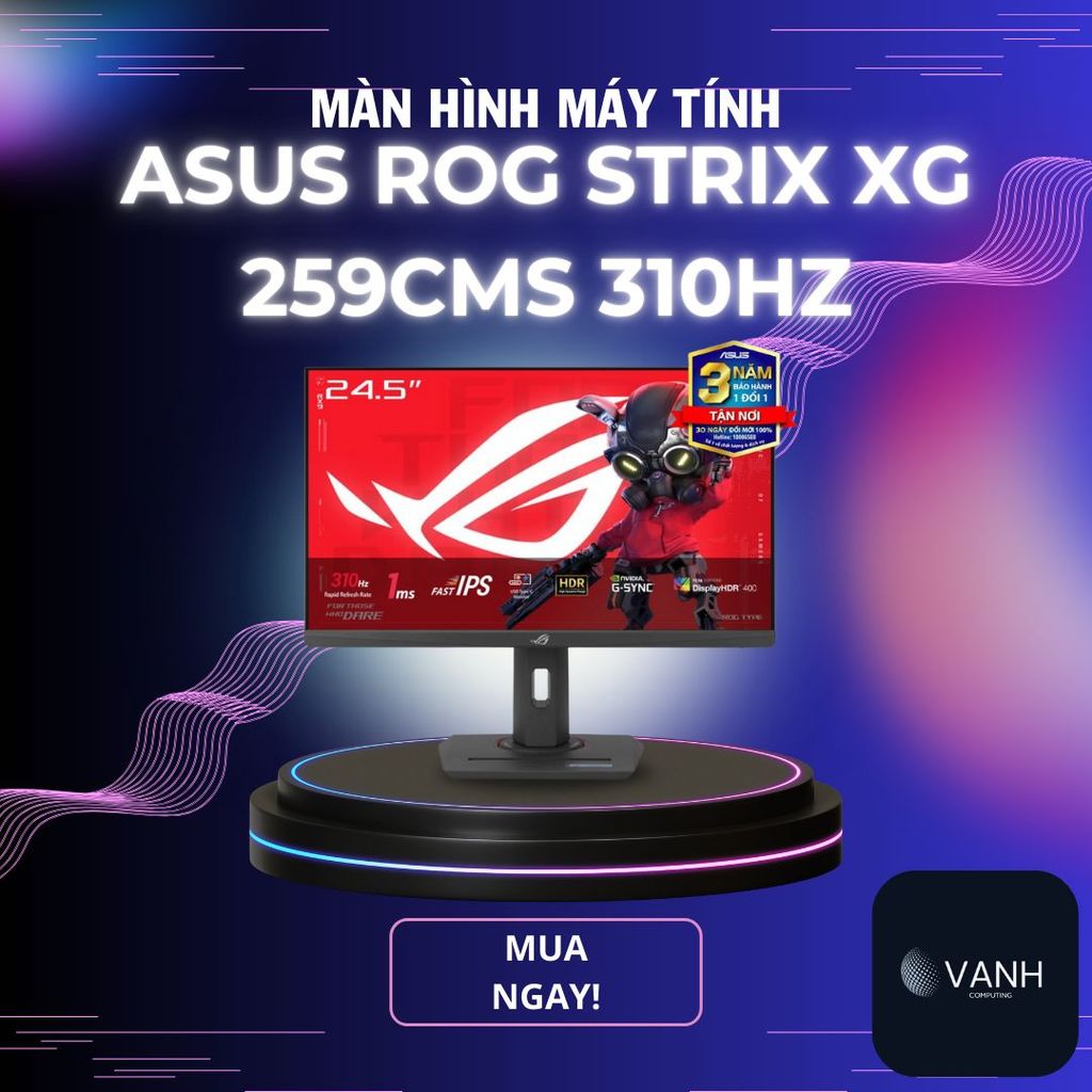Màn Hình ASUS ROG STRIX XG 259CMS - 25" 310Hz IPS Chuyên Game Tối Ưu Hiệu Suất